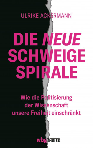Ulrike Ackermann: Die neue Schweigespirale