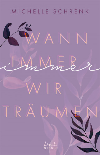 Michelle Schrenk: Wann immer wir träumen (Immer-Trilogie, Band 2)