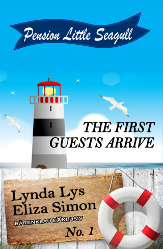 Lynda Lys, Eliza Simon: Pension Little Seagull Volume 1: The first guests arrive