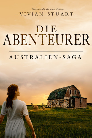 Vivian Stuart: Die Abenteurer
