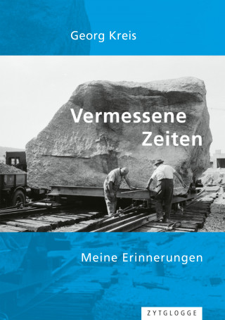 Georg Kreis: Vermessene Zeiten