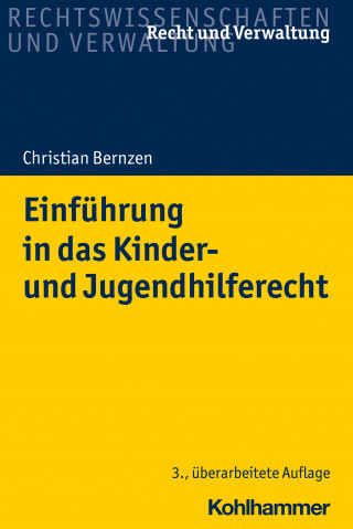 Christian Bernzen: Einführung in das Kinder- und Jugendhilferecht