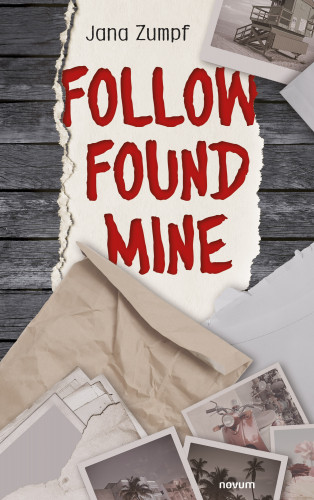 Jana Zumpf: Follow Found Mine