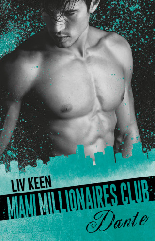 Liv Keen, Kathrin Lichters: Millionaires Club: Miami Millionaires Club