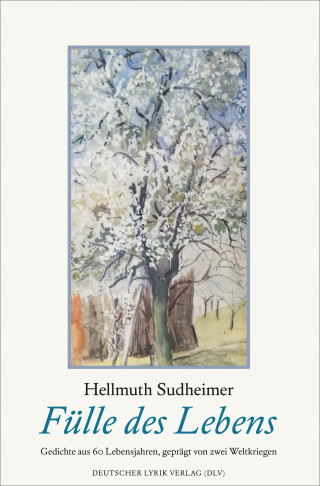 Hellmuth Sudheimer: Fülle des Lebens