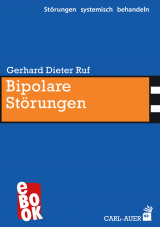 Gerhard Dieter Ruf: Bipolare Störungen