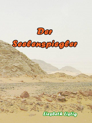 Liesbeth Listig: Der Seelenspiegler