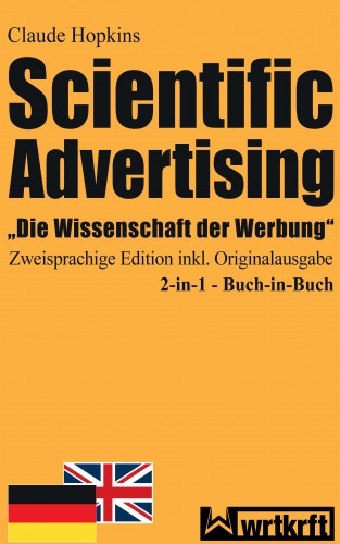 Claude Hopkins, Steffen Milan: Scientific Advertising