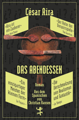 César Aira: Das Abendessen