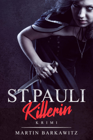 Martin Barkawitz: St. Pauli Killerin