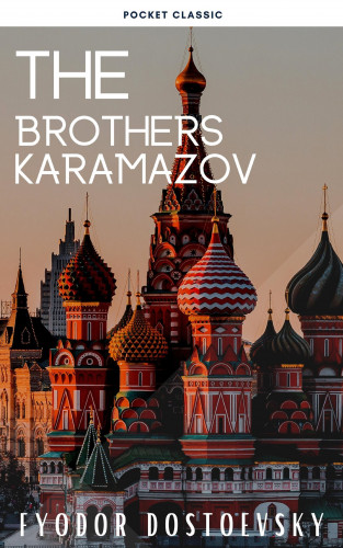 Fyodor Dostoevsky, Pocket Classic: The Brothers Karamazov