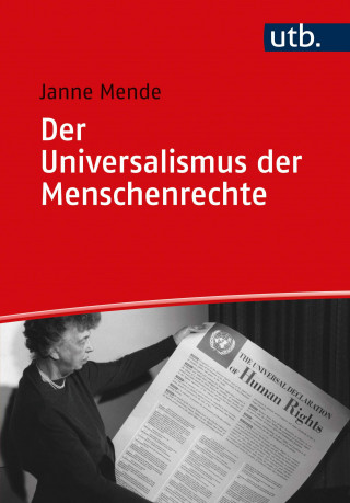 Janne Mende: Der Universalismus der Menschenrechte