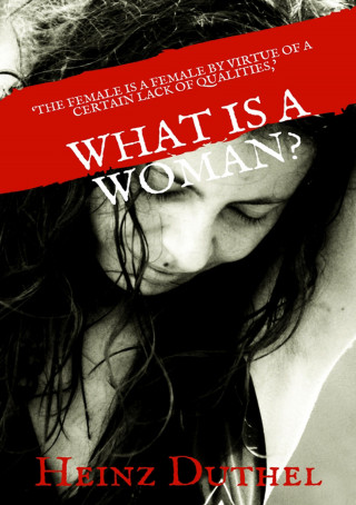 Heinz Duthel: What is a Woman?