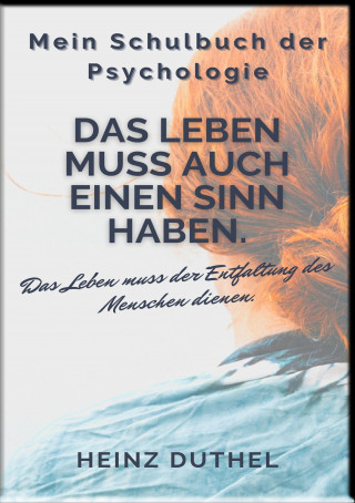 Heinz Duthel: Mein Schulbuch der Psychologie
