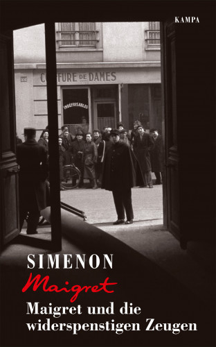 Georges Simenon: Maigret und die widerspenstigen Zeugen