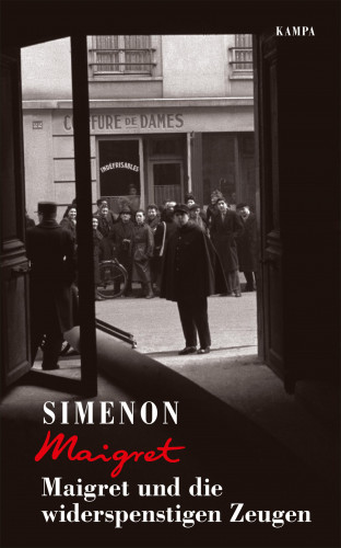 Georges Simenon: Maigret und die widerspenstigen Zeugen