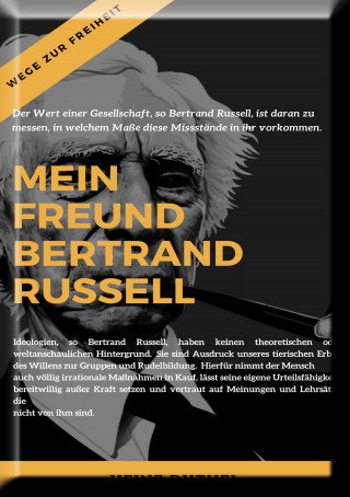 Heinz Duthel: Mein Freund Bertrand Russell Wege zur Freiheit