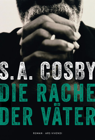 S.A. Cosby: Die Rache der Väter (eBook)