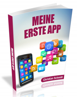 Christian Schmidt: Meine erste App