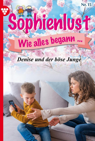 Marietta Brem: Denise und der böse Junge