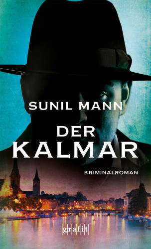 Sunil Mann: Der Kalmar