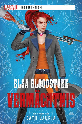 Cath Lauria: Marvel | Heldinnen: Elsa Bloodstone – Vermächtnis