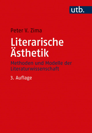 Peter V. Zima: Literarische Ästhetik