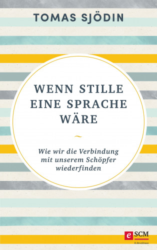 Tomas Sjödin: Wenn Stille eine Sprache wäre