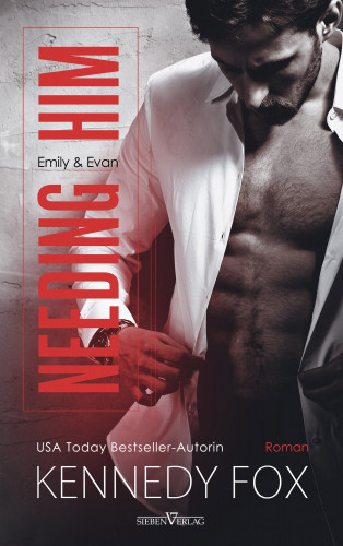 Kennedy Fox: Needing Him - Emily und Evan