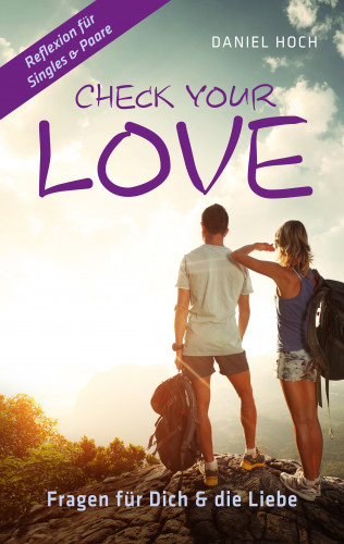 Daniel Hoch: Check Your Love