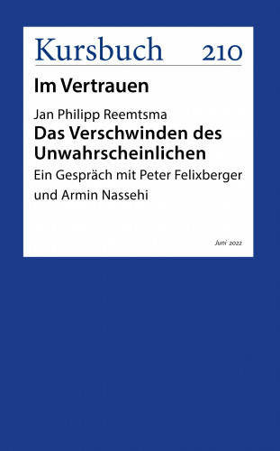 Jan Philipp Reemtsma: Das Verschwinden des Unwahrscheinlichen