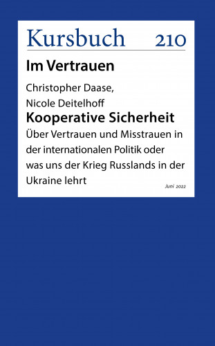Christopher Daase, Nicole Deitelhoff: Kooperative Sicherheit
