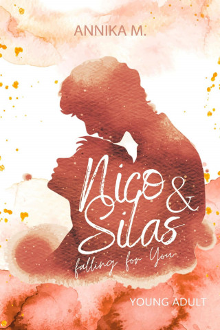 Annika M.: Nico & Silas - falling for you