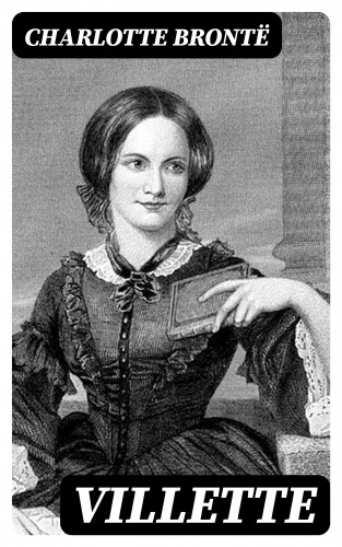 Charlotte Brontë: Villette