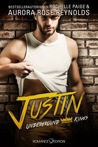Aurora Rose Reynolds: Underground Kings: Justin