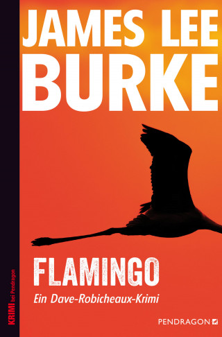 James Lee Burke: Flamingo