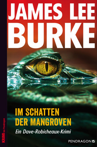 James Lee Burke: Im Schatten der Mangroven