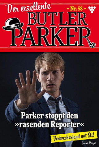 Günter Dönges: Parker stoppt den "rasende Reporter"