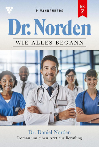 Patricia Vandenberg: Dr. Daniel Norden