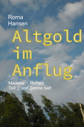 Roma Hansen: Altgold im Anflug