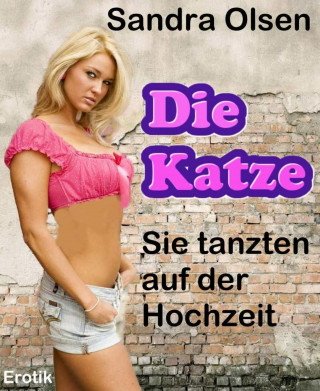Sandra Olsen: Die Katze