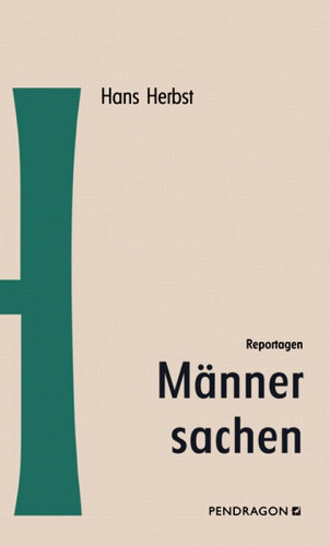 Hans Herbst: Männersachen