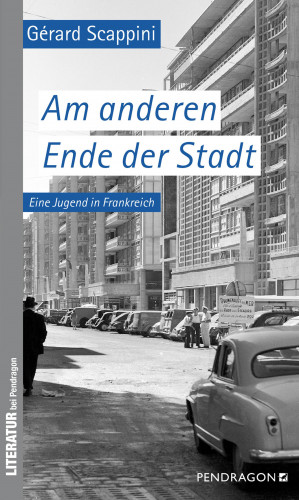 Gérard Scappini: Am anderen Ende der Stadt