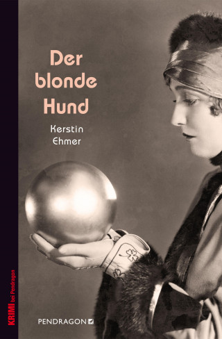 Kerstin Ehmer: Der blonde Hund