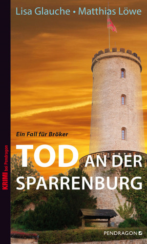 Lisa Glauche, Matthias Löwe: Tod an der Sparrenburg