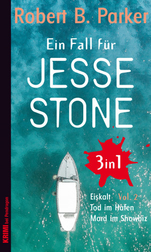 Robert B. Parker: Ein Fall für Jesse Stone BUNDLE (3in1) Vol.2