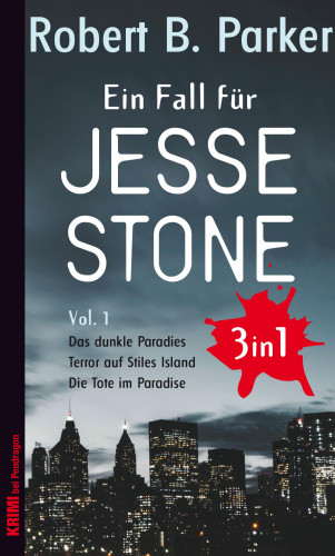 Robert B. Parker: Ein Fall für Jesse Stone BUNDLE (3in1) Vol.1