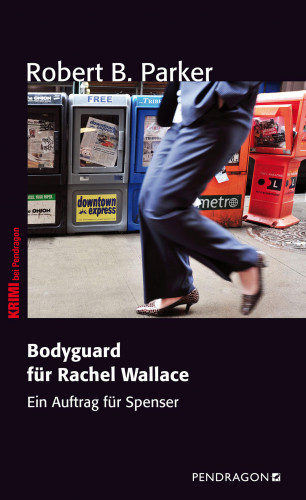 Robert B. Parker: Bodyguard für Rachel Wallace