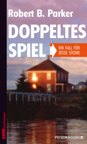 Robert B. Parker: Doppeltes Spiel