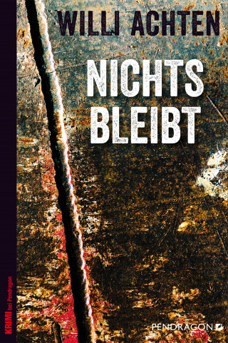 Willi Achten: Nichts bleibt